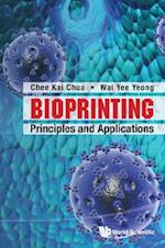 Bioprinting: Principles And Applications