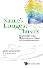 Nature's Longest Threads: New Frontiers In The Mathematics And Physics Of Information In Biology