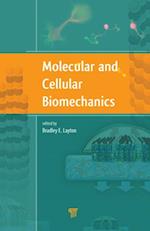 Molecular and Cellular Biomechanics