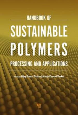 Handbook of Sustainable Polymers