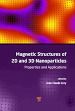 Magnetic Structures of 2D and 3D Nanoparticles