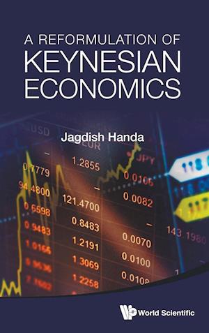 Reformulation Of Keynesian Economics, A