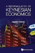 Reformulation Of Keynesian Economics, A