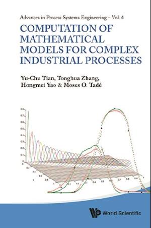 Computation Of Mathematical Models For Complex Industrial Processes