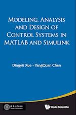 Modeling, Analysis And Design Of Control Systems In Matlab And Simulink