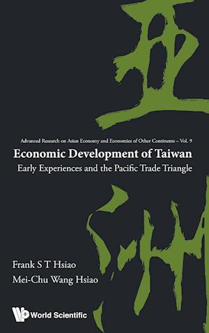 Economic Development Of Taiwan: Early Experiences And The Pacific Trade Triangle