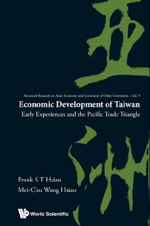 Economic Development Of Taiwan: Early Experiences And The Pacific Trade Triangle