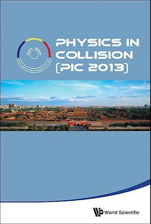 Physics In Collision (Pic 2013)