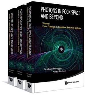 Photons In Fock Space And Beyond (In 3 Volumes)