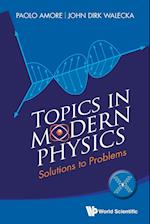 Topics In Modern Physics: Solutions To Problems