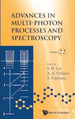 Advances In Multi-photon Processes And Spectroscopy, Volume 22