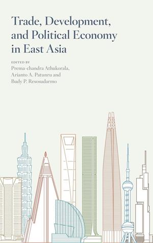 Trade, Development, and Political Economy in East Asia