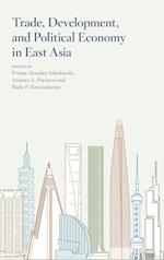 Trade, Development, and Political Economy in East Asia