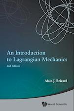 Introduction To Lagrangian Mechanics, An (2nd Edition)