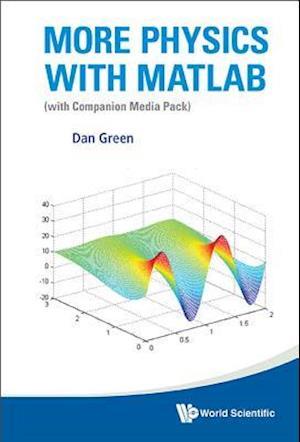 More Physics with MATLAB (with Companion Media Pack)