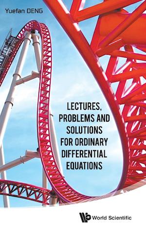 Lectures, Problems And Solutions For Ordinary Differential Equations