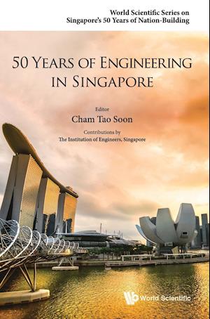 50 Years Of Engineering In Singapore
