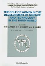 Role Of Women In The Development Of Science And Technology In The Third World - Proceedings Of The Conference Organized By The Canadian International Development Agency And The Third World Academy Of Sciences