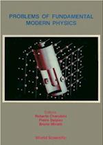 Problems Of Fundamental Modern Physics - Proceedings Of The 4th Winter School On Hadronic Physics