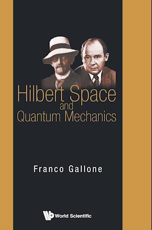 Hilbert Space and Quantum Mechanics