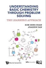 Understanding Basic Chemistry Through Problem Solving: The Learner's Approach