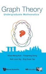 Graph Theory: Undergraduate Mathematics
