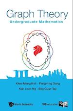 Graph Theory: Undergraduate Mathematics