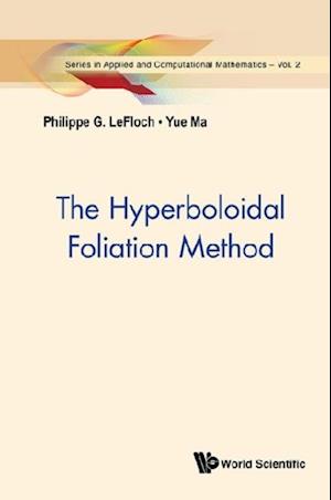 Hyperboloidal Foliation Method, The