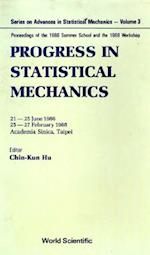 Progress In Statistical Mechanics - Proceedings Of The 1986 And 1988 Workshops