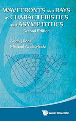 Wavefronts And Rays As Characteristics And Asymptotics (2nd Edition)