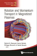 Rotation And Momentum Transport In Magnetized Plasmas