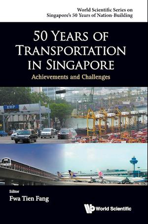 50 Years Of Transportation In Singapore: Achievements And Challenges