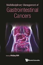 Multidisciplinary Management Of Gastrointestinal Cancers