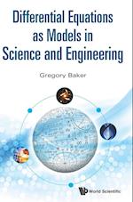 Differential Equations As Models In Science And Engineering