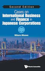 Cases On International Business And Finance In Japanese Corporations