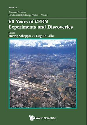 60 Years Of Cern Experiments And Discoveries