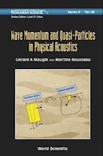 Wave Momentum And Quasi-particles In Physical Acoustics