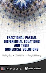 Fractional Partial Differential Equations And Their Numerical Solutions
