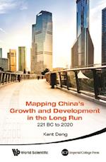 Mapping China's Growth And Development In The Long Run, 221 Bc To 2020