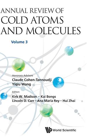 Annual Review Of Cold Atoms And Molecules - Volume 3