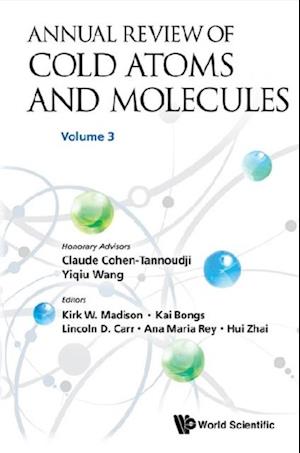 Annual Review Of Cold Atoms And Molecules - Volume 3