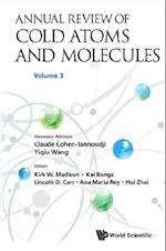 Annual Review Of Cold Atoms And Molecules - Volume 3
