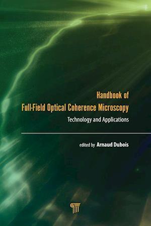 Handbook of Full-Field Optical Coherence Microscopy
