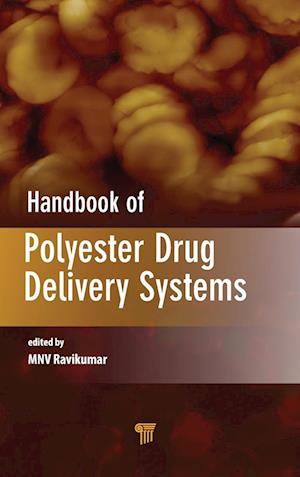 Handbook of Polyester Drug Delivery Systems