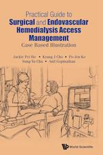 Practical Guide to Surgical and Endovascular Hemodialysis Access Management