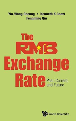 Rmb Exchange Rate, The: Past, Current, And Future