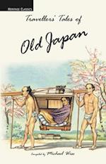 Travellers' Tales of Old Japan