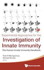 Experimental Approaches For The Investigation Of Innate Immunity: The Human Innate Immunity Handbook