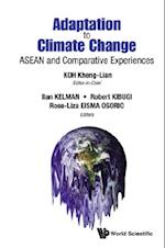 Adaptation To Climate Change: Asean And Comparative Experiences