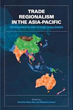 Trade Regionalism in the Asia-Pacific